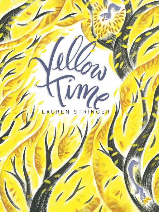 Title details for Yellow Time by Lauren Stringer - Available